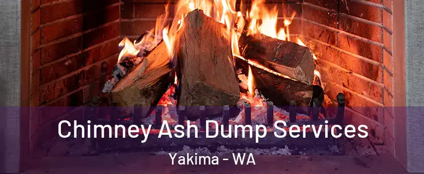  Chimney Ash Dump Services Yakima - WA