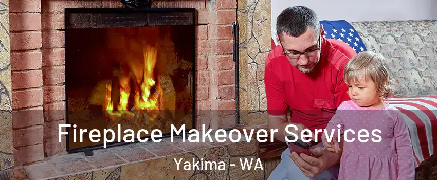  Fireplace Makeover Services Yakima - WA