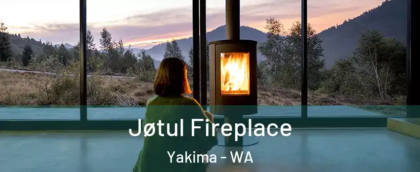  Jøtul Fireplace Yakima - WA
