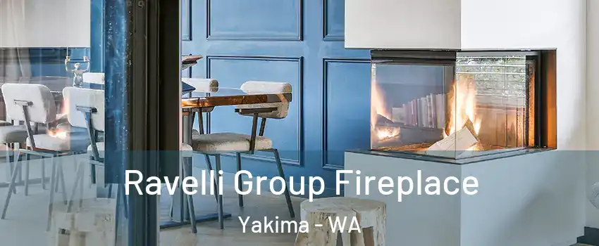  Ravelli Group Fireplace Yakima - WA