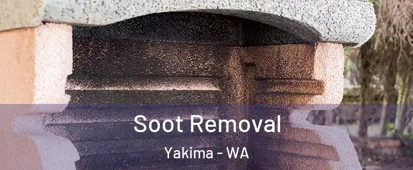  Soot Removal Yakima - WA